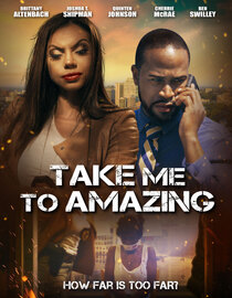 Watch Take me to Amazing Full Movie Free Online - Fawesome TV